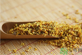 桂花怎么曬干？桂花曬好后可以做什么？